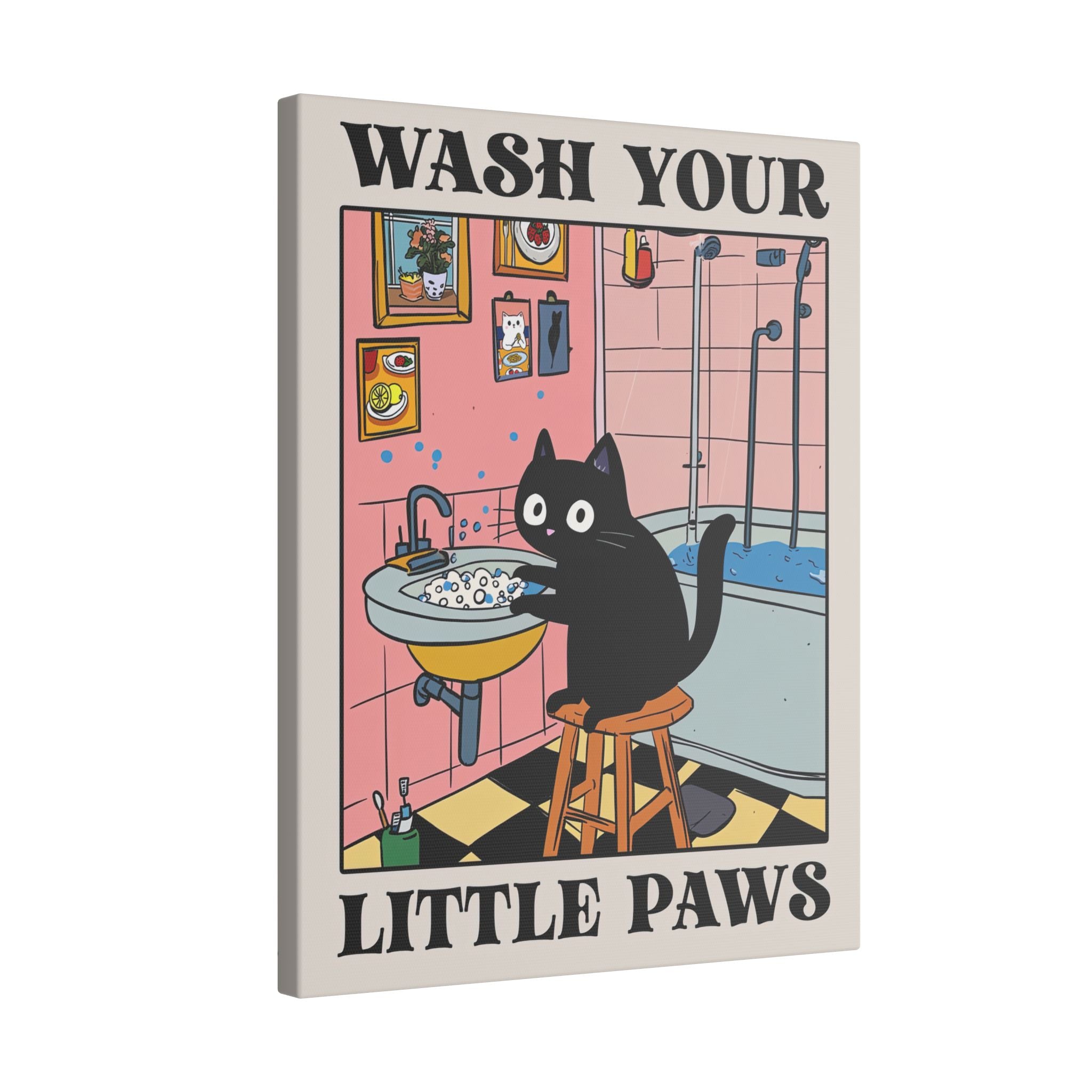 .75" Matte Canvas - Wash Your Little Paws Cat