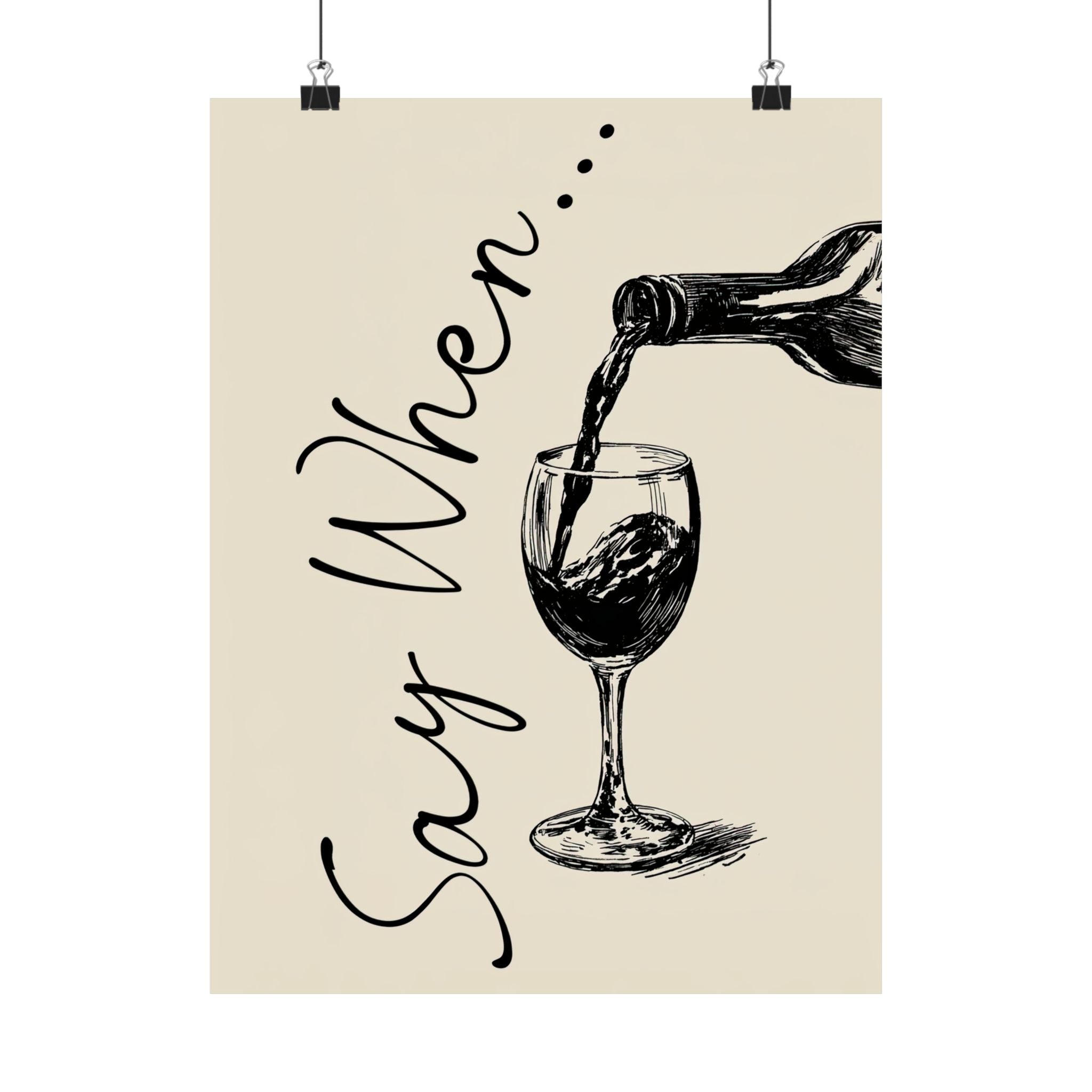 Say When Wine Pour