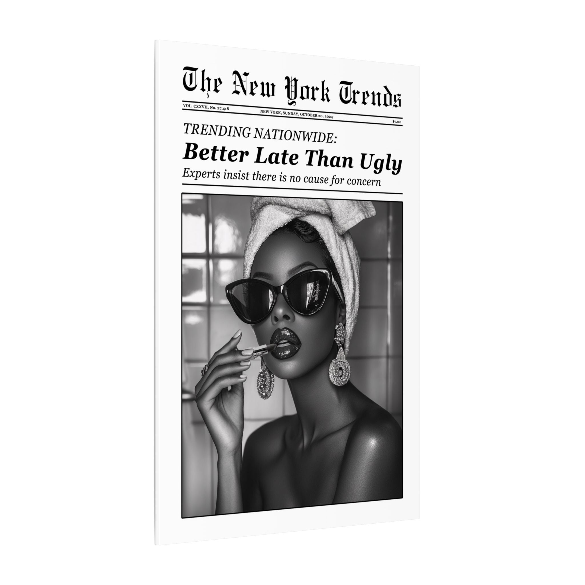 .75" Matte Canvas - Better Late Than Ugly