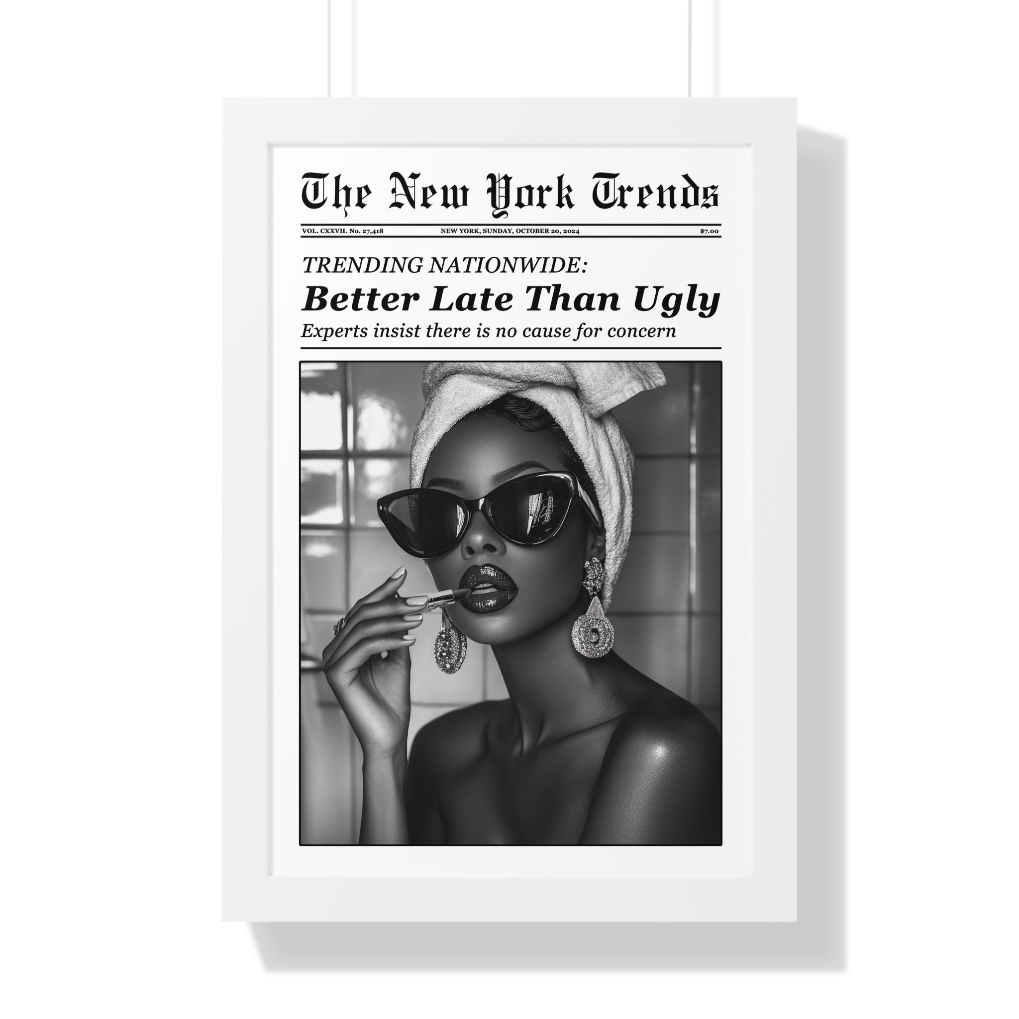 Framed Paper Print - Better Late Than Ugly