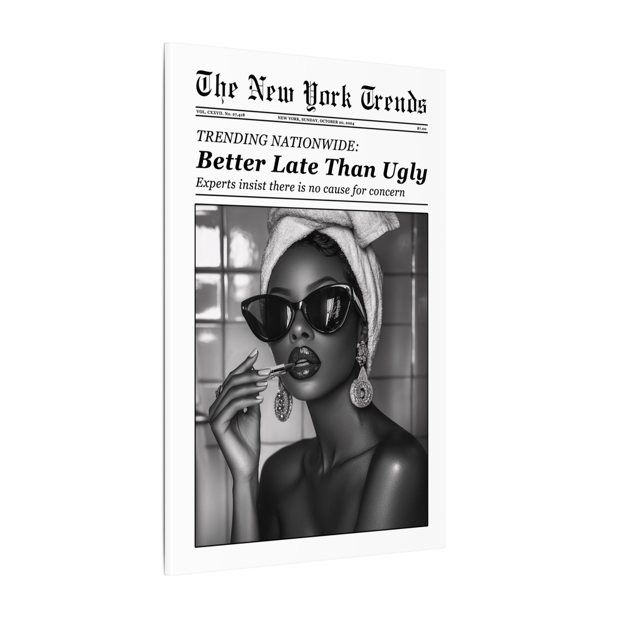 .75" Matte Canvas - Better Late Than Ugly