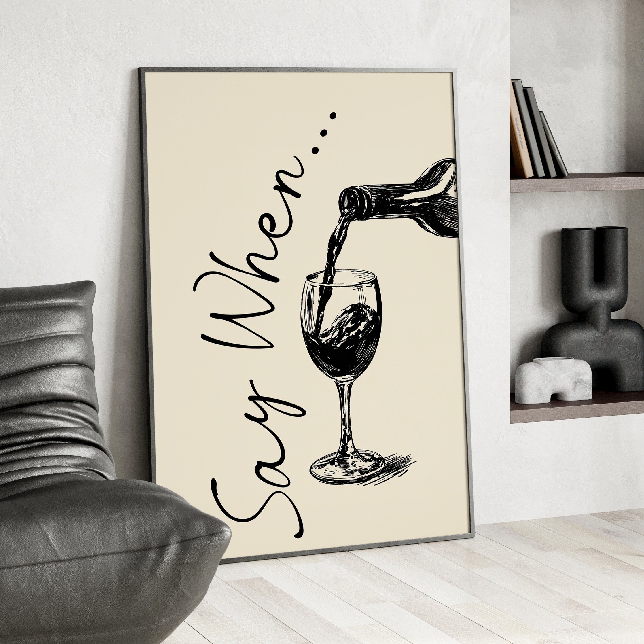 Framed Paper Print - Say When Wine Pour