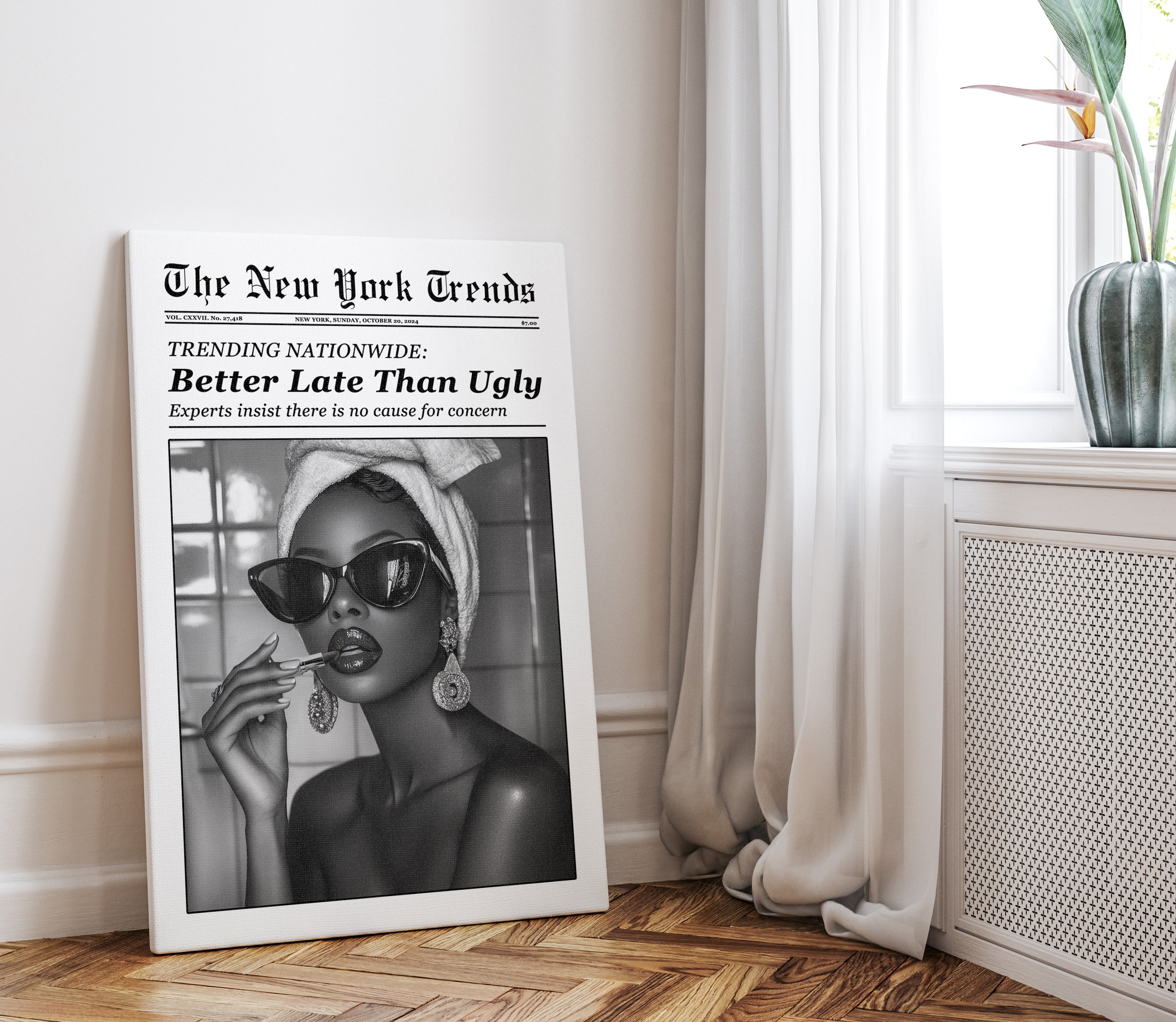 .75" Matte Canvas - Better Late Than Ugly