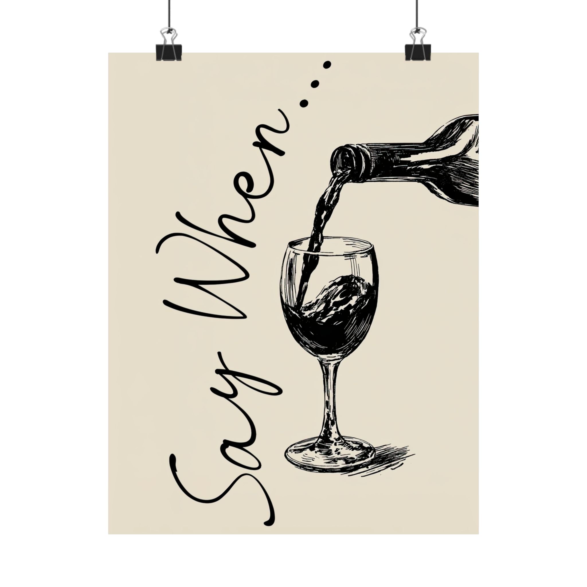 Say When Wine Pour