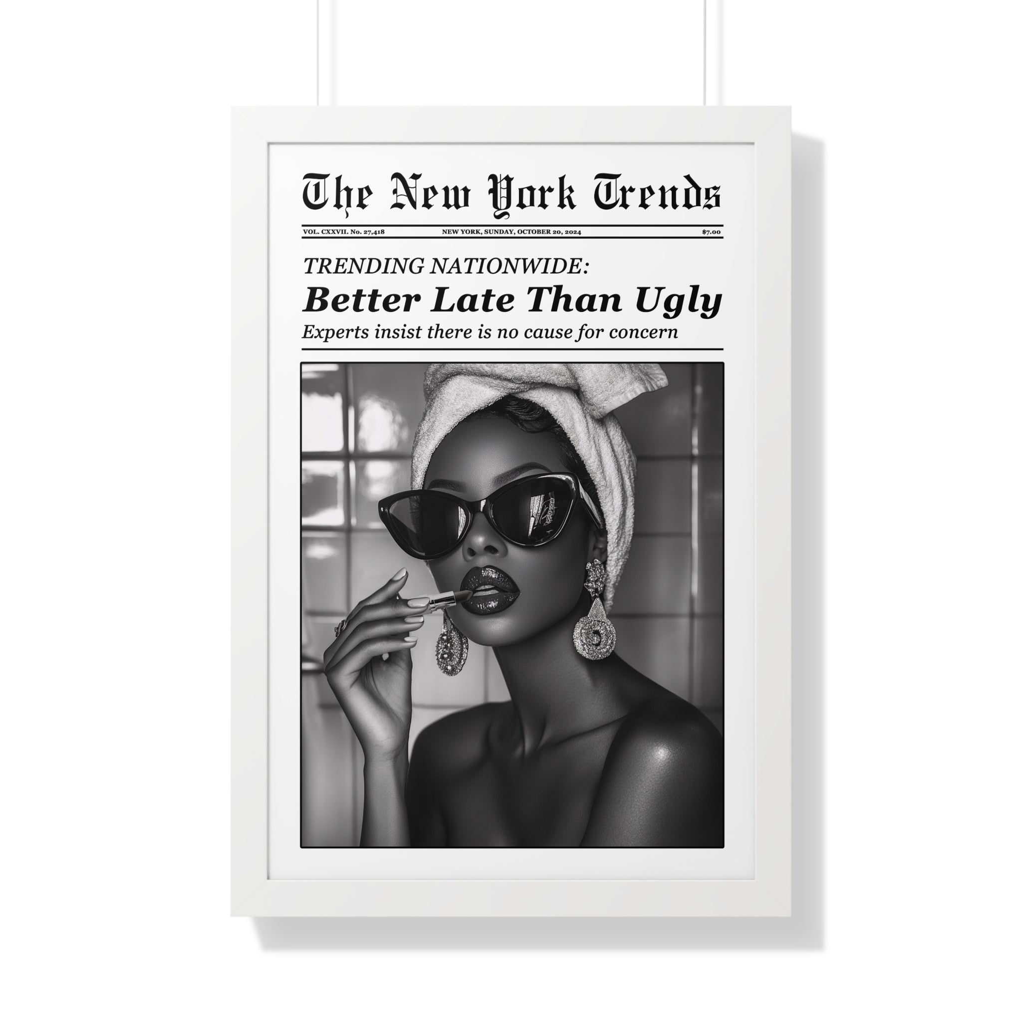 Framed Paper Print - Better Late Than Ugly