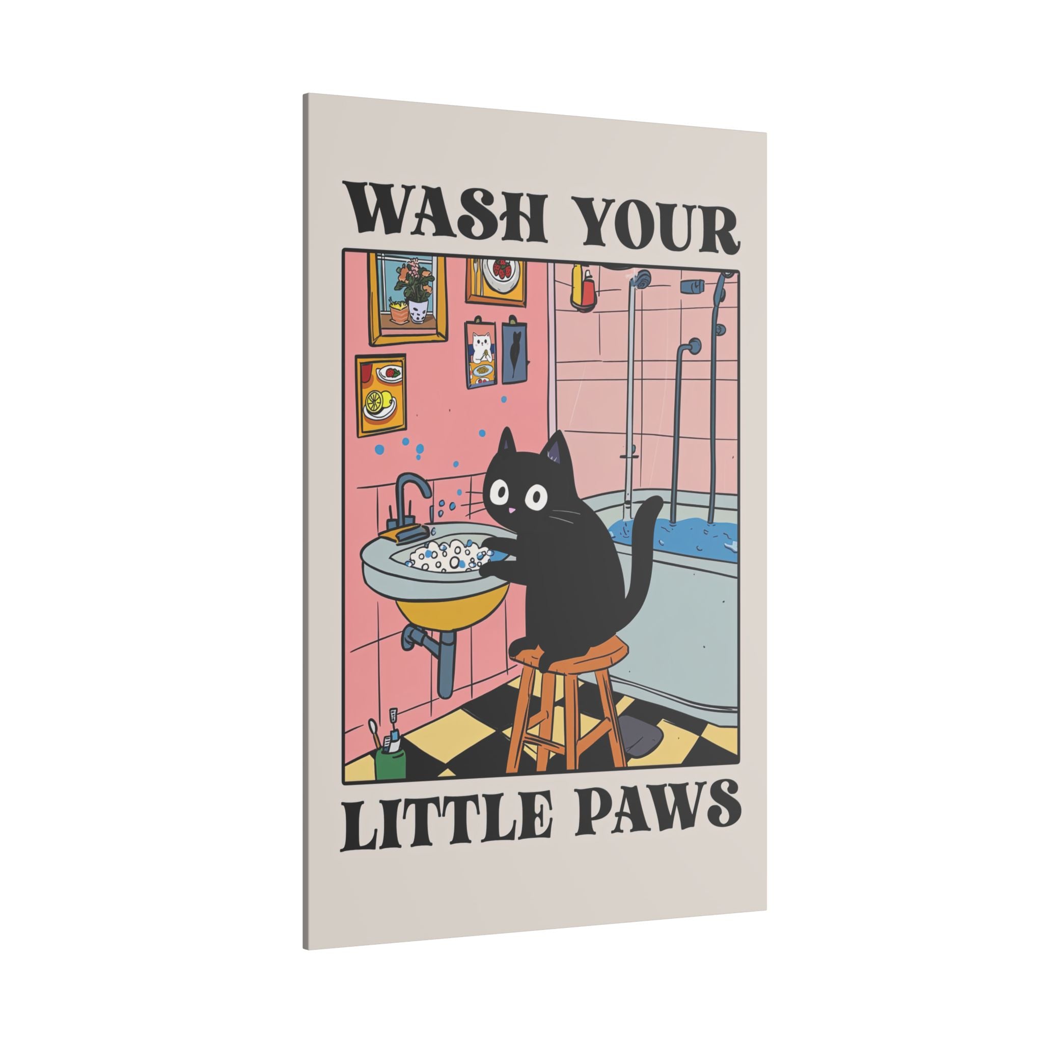 .75" Matte Canvas - Wash Your Little Paws Cat