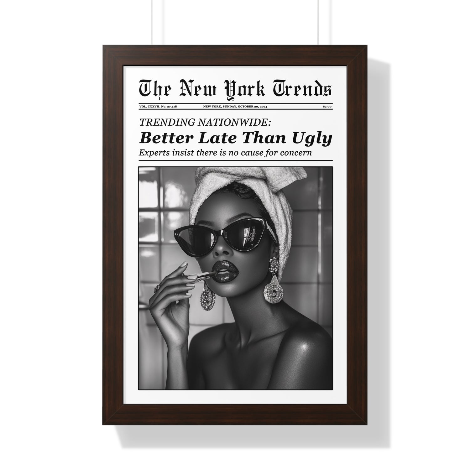 Framed Paper Print - Better Late Than Ugly