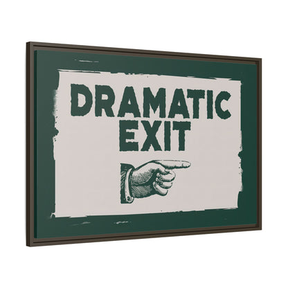 Framed Canvas - Dramatic Exit Strategy