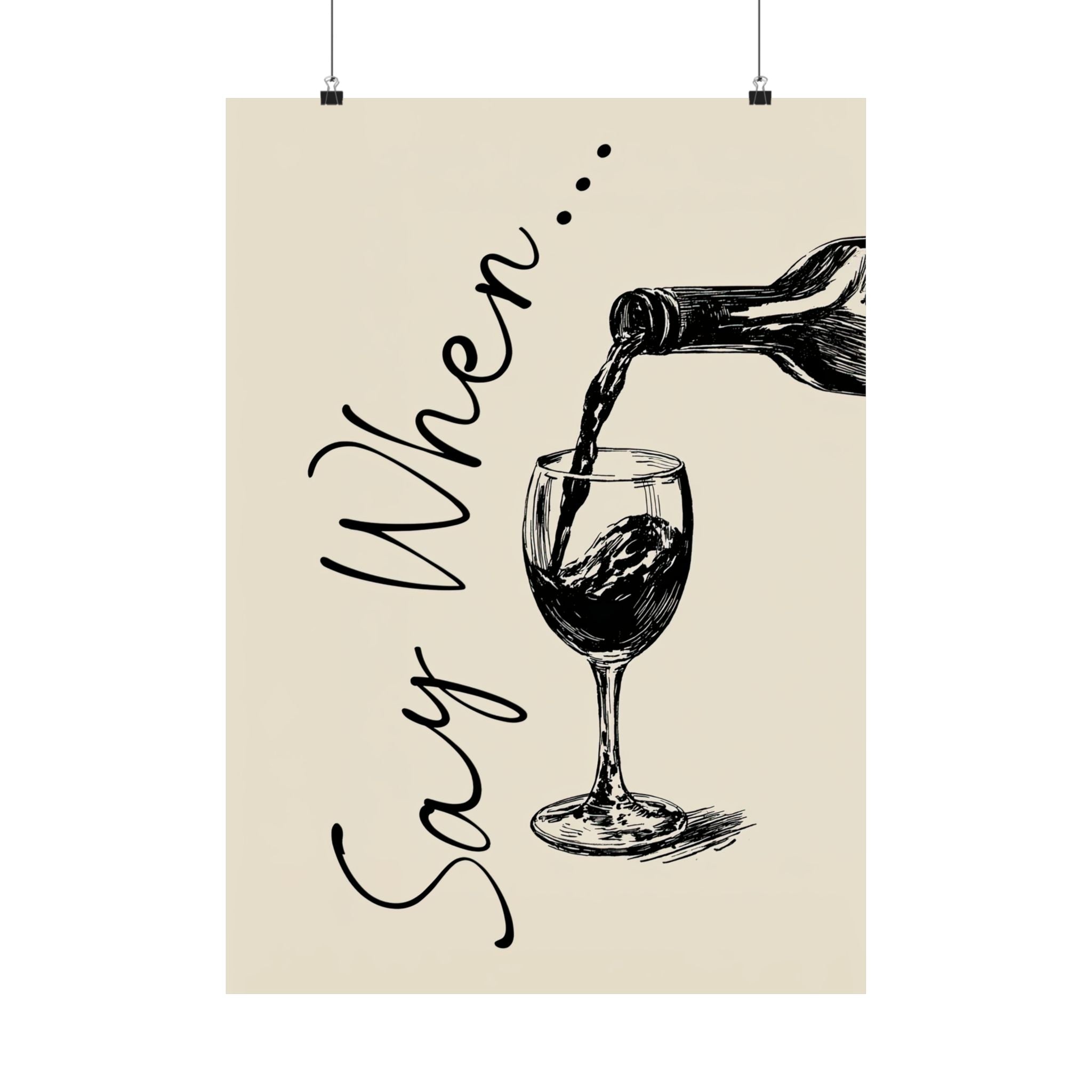 Say When Wine Pour