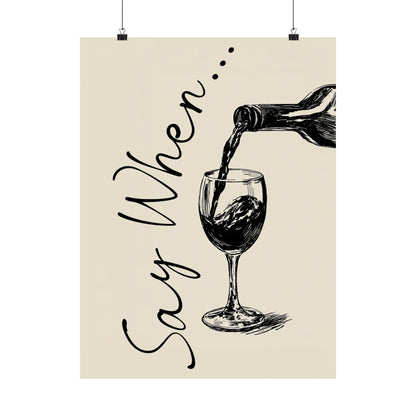 Say When Wine Pour