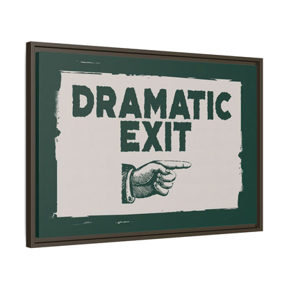 Framed Canvas - Dramatic Exit Strategy
