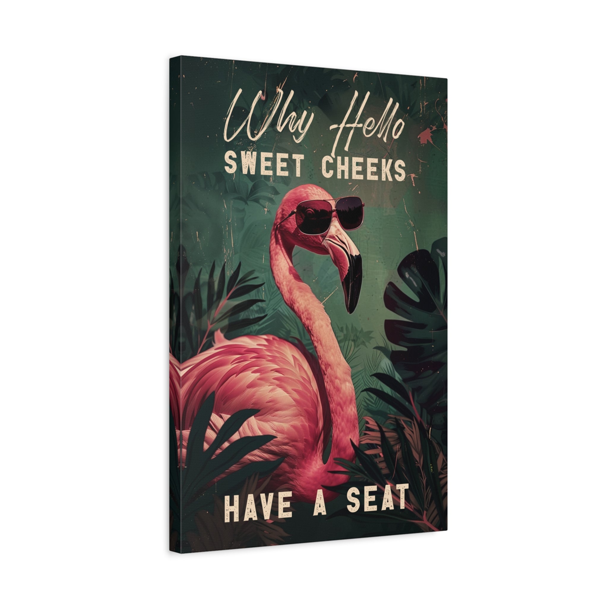 1.25" Matte Canvas - Sweet Cheeks Flamingo Welcome