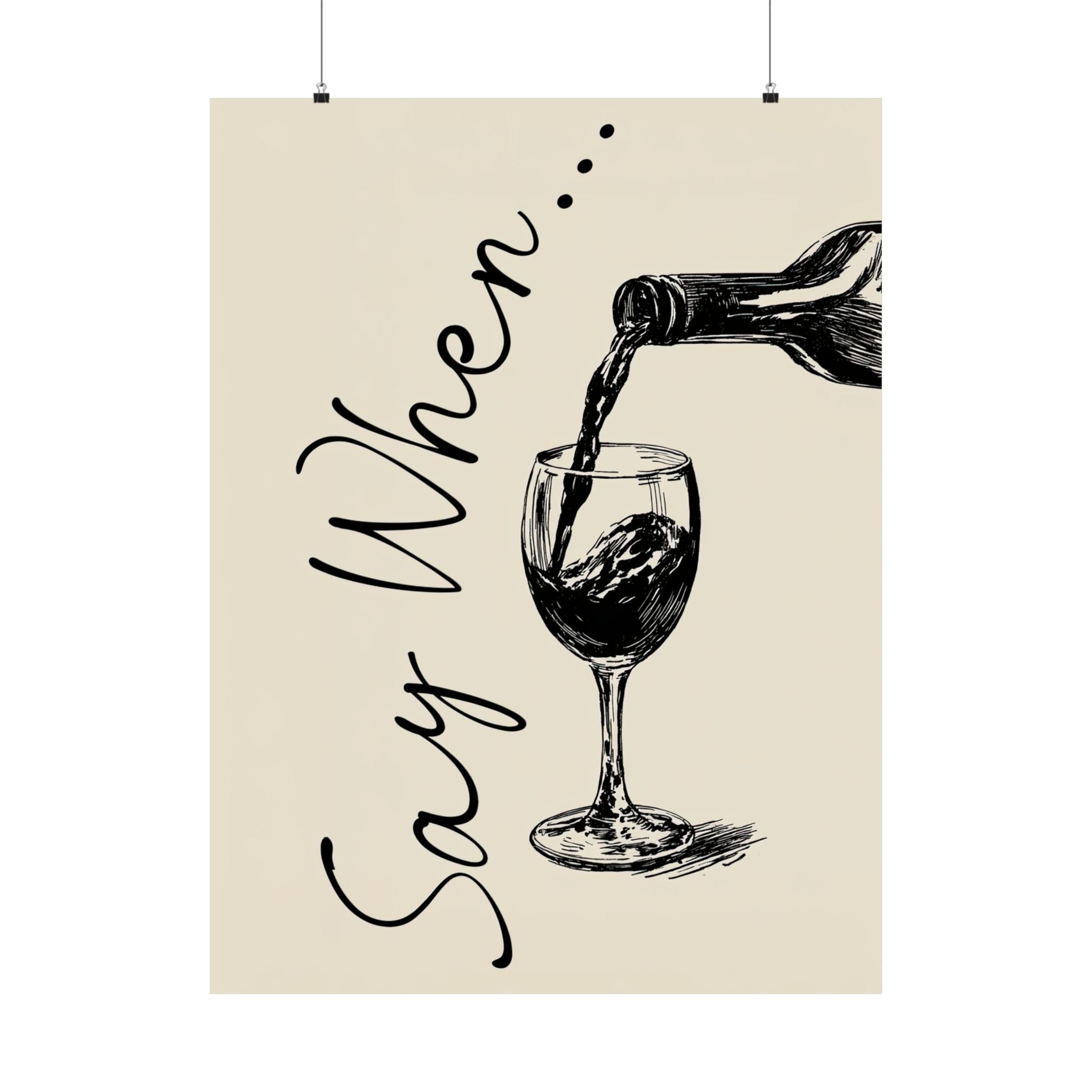 Say When Wine Pour
