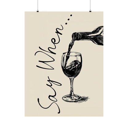 Say When Wine Pour
