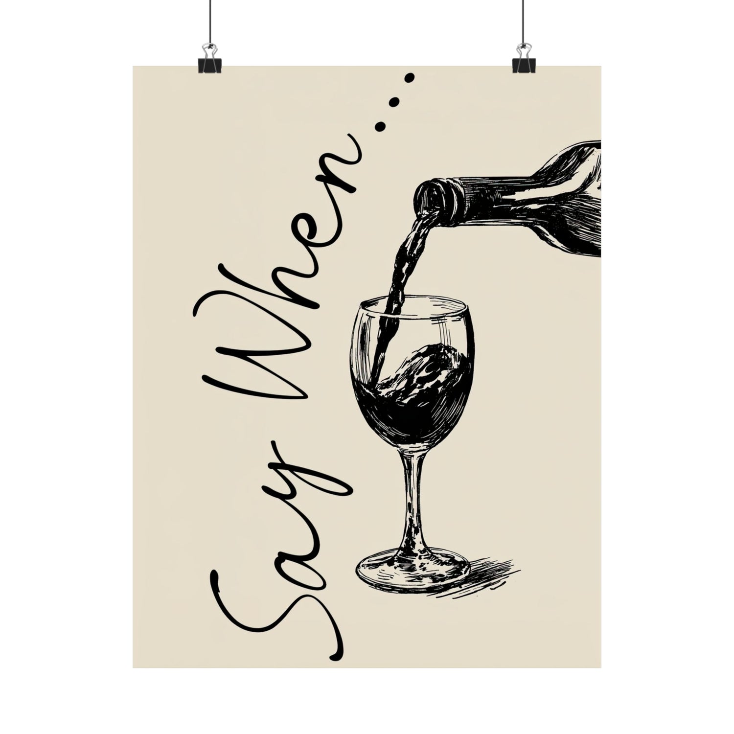 Say When Wine Pour