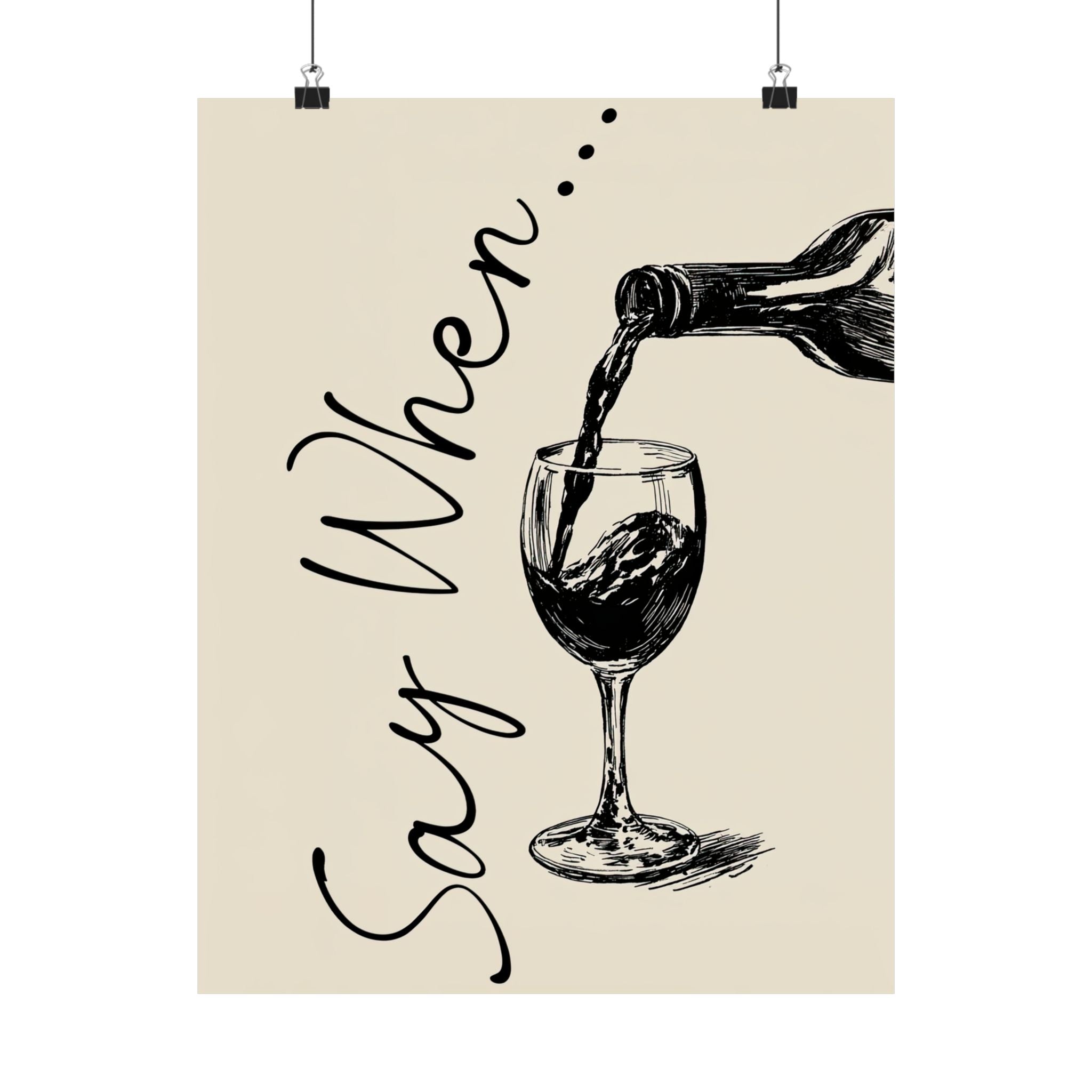 Say When Wine Pour