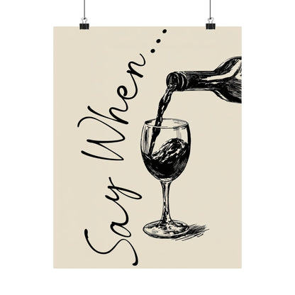 Say When Wine Pour