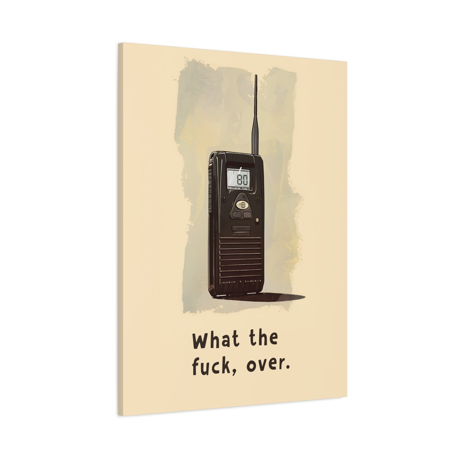 1.25" Matte Canvas - Walkie Talkie WTF Moment