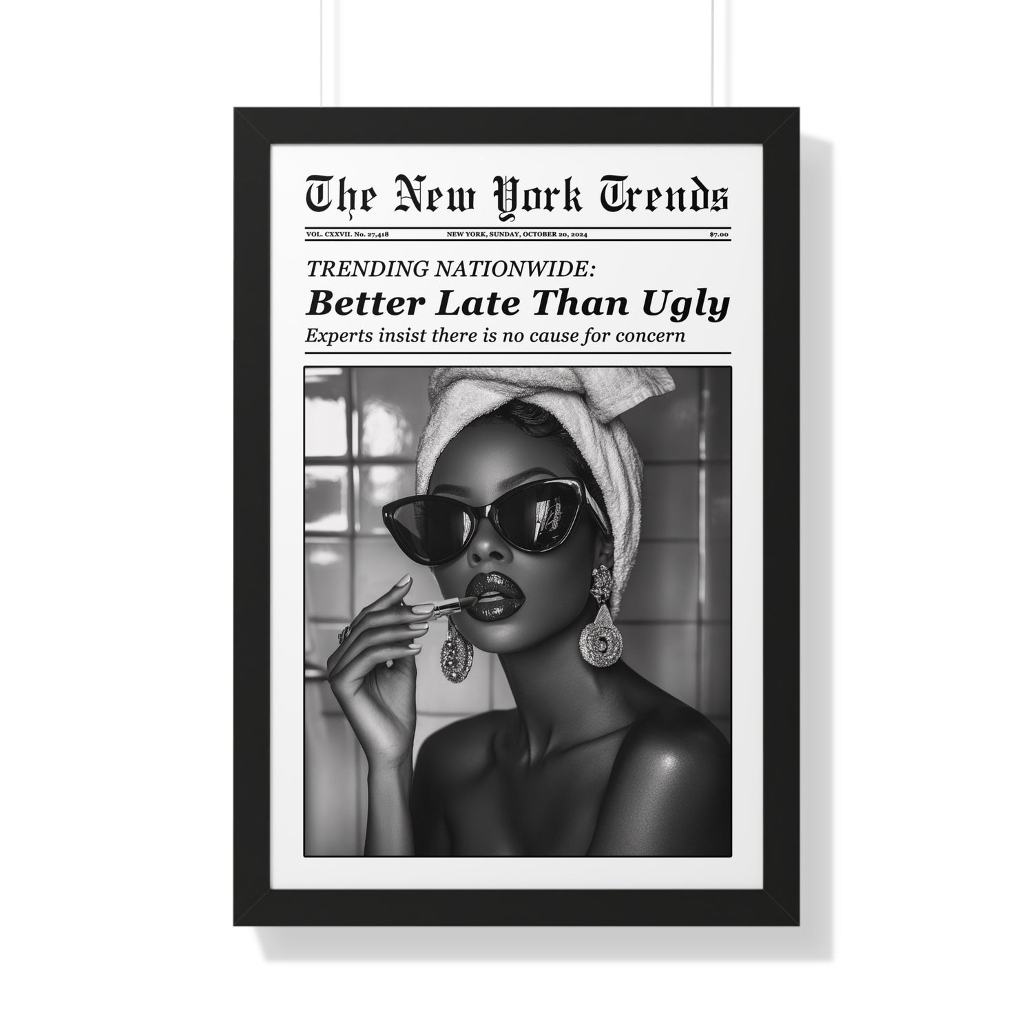 Framed Paper Print - Better Late Than Ugly