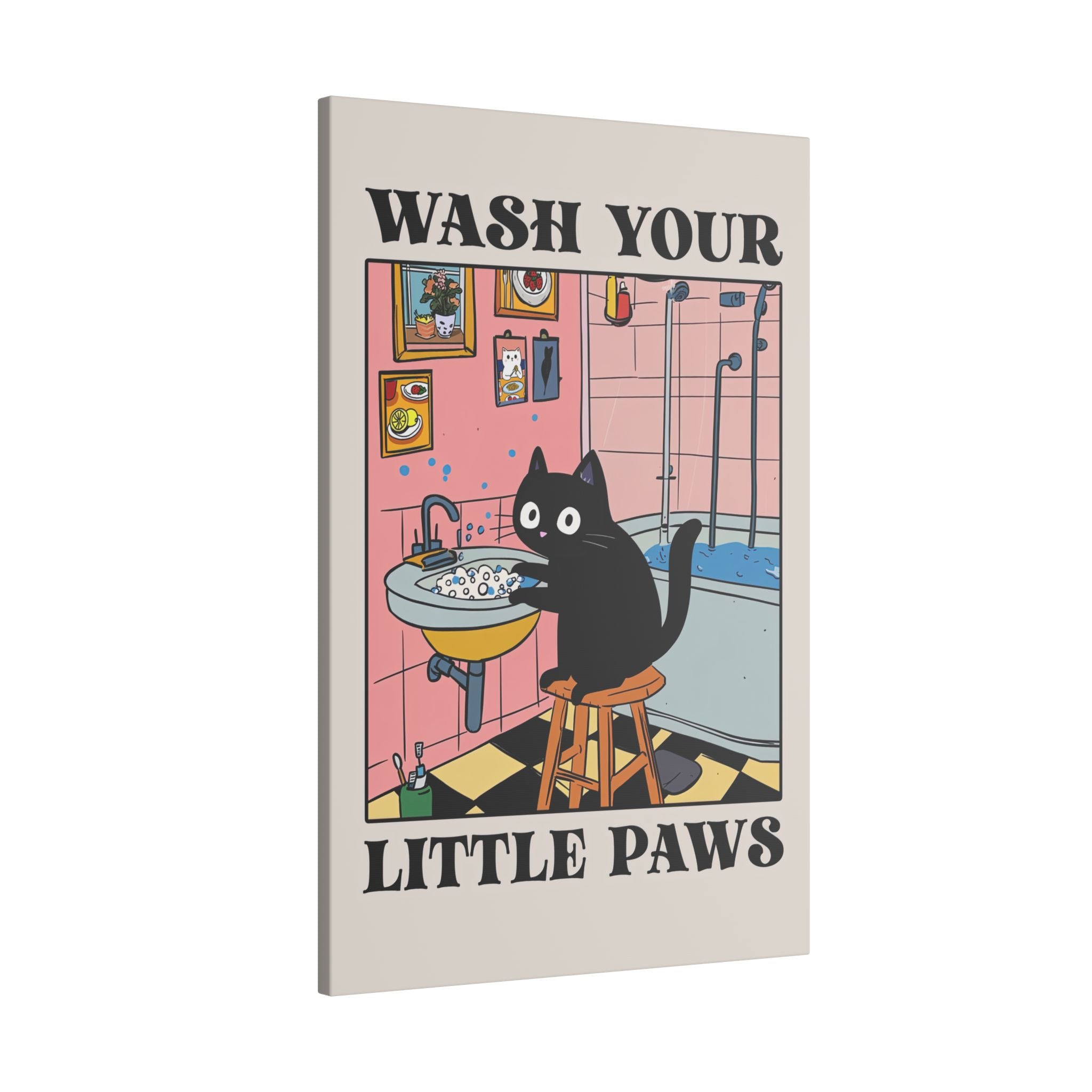 .75" Matte Canvas - Wash Your Little Paws Cat