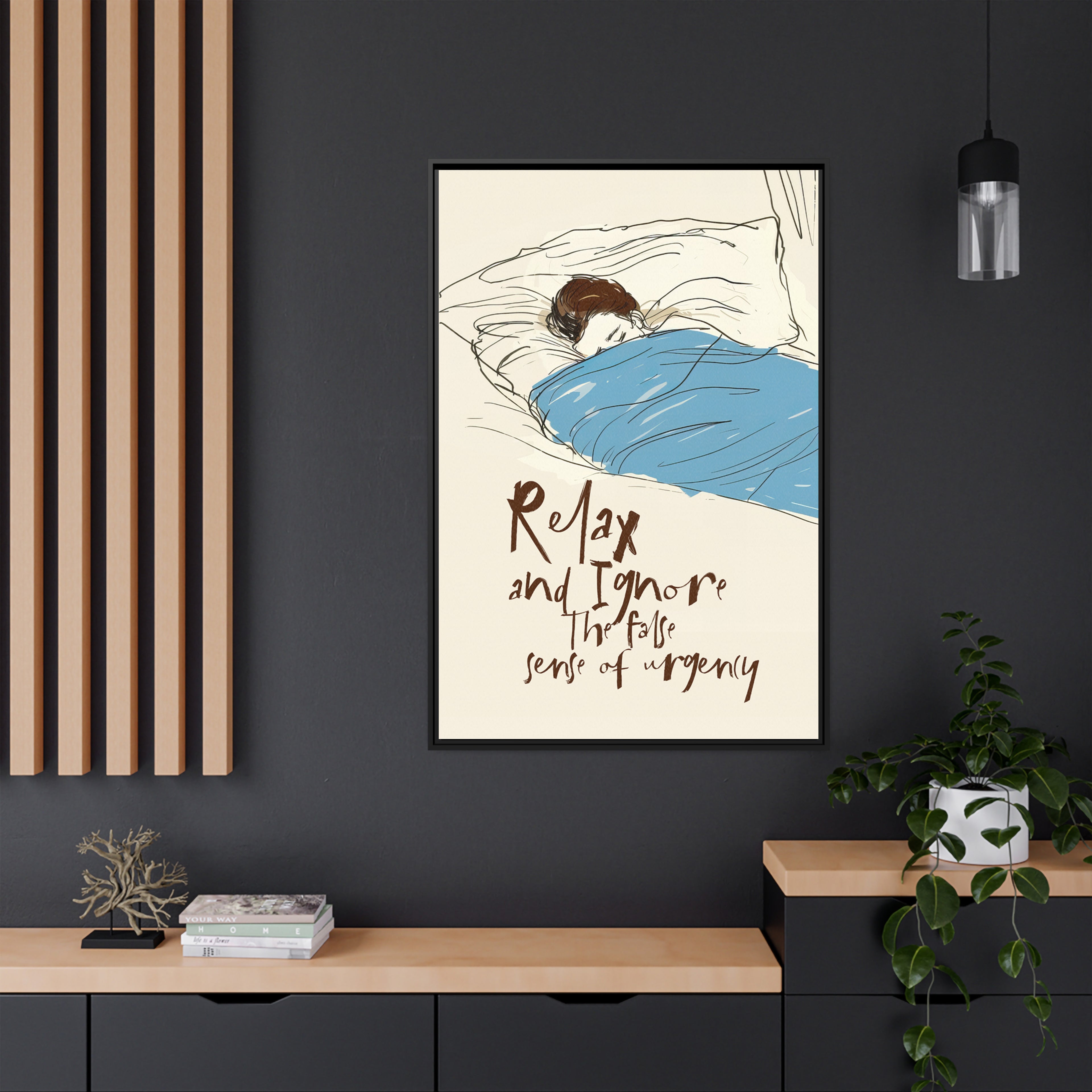 Framed Canvas - Ignore the Urgency Quote