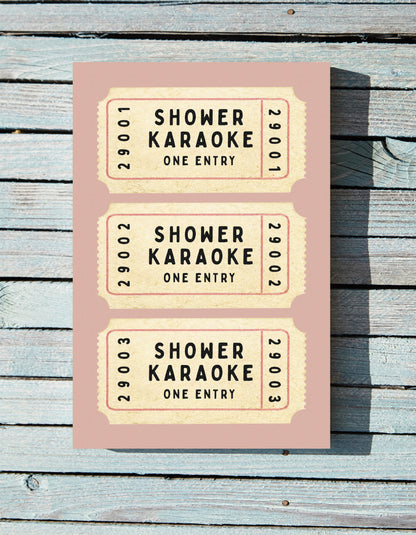 .75" Matte Canvas - Shower Karaoke Admit Ticket
