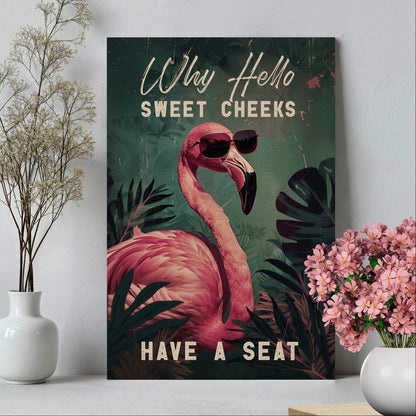 .75" Matte Canvas - Sweet Cheeks Flamingo Welcome