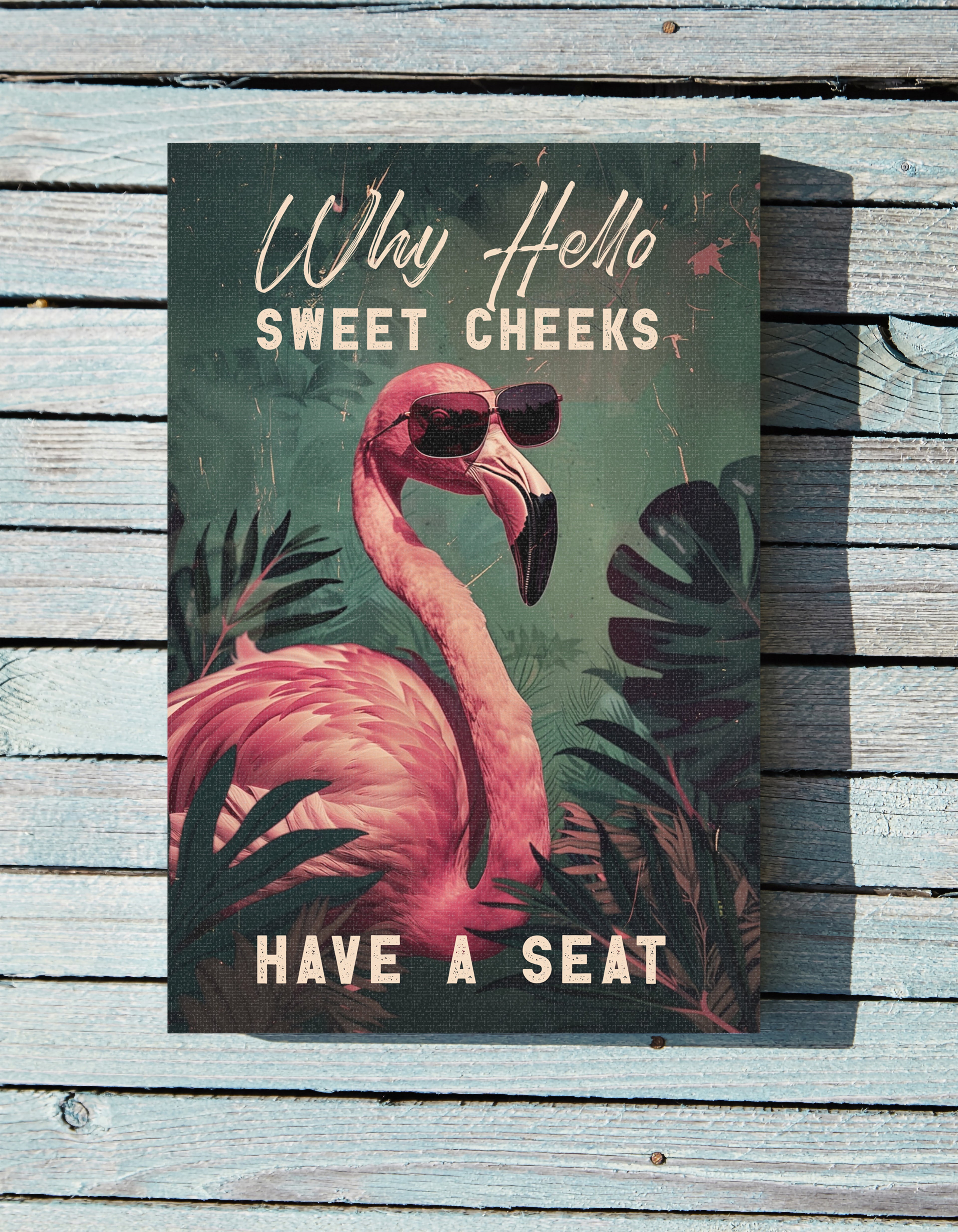 .75" Matte Canvas - Sweet Cheeks Flamingo Welcome