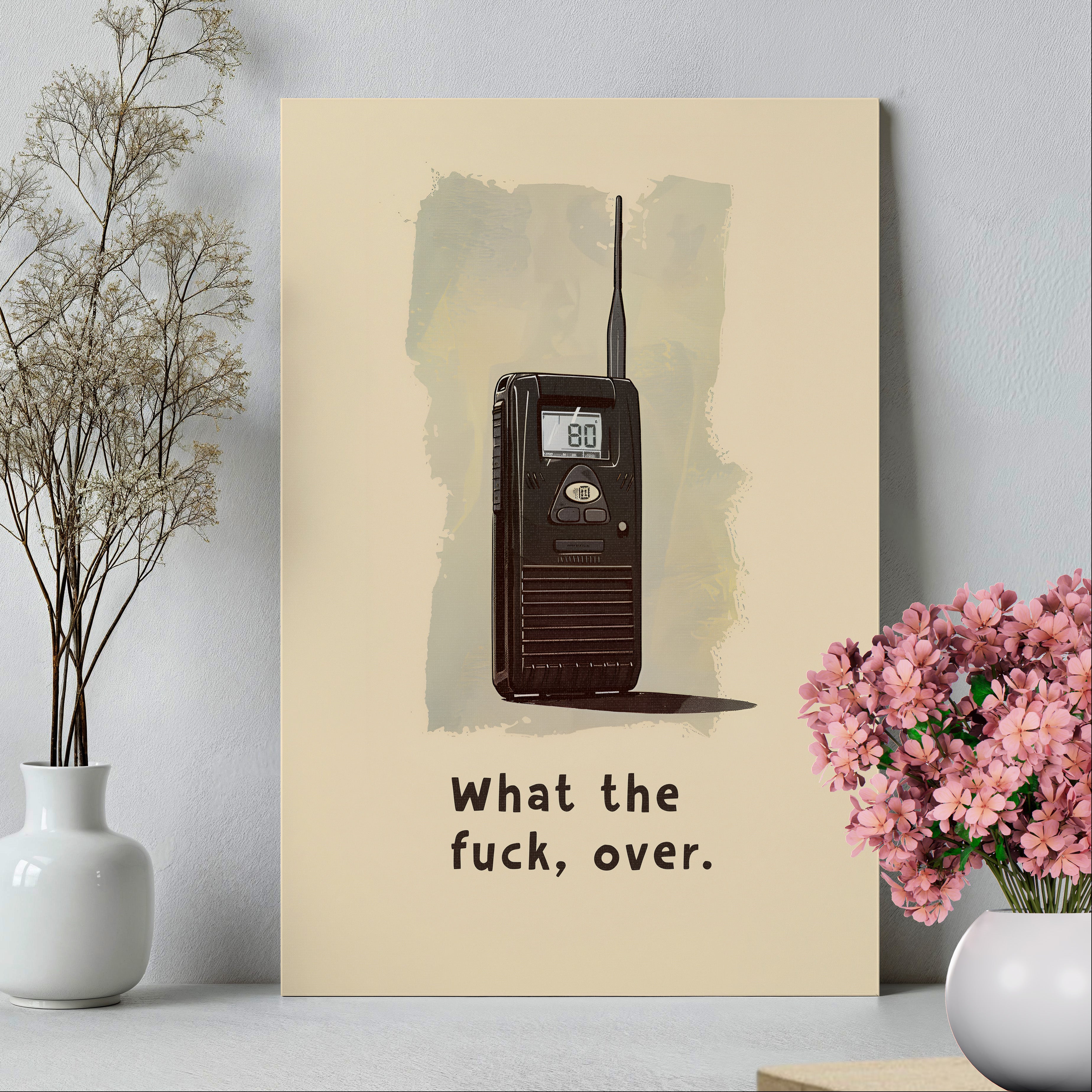 1.25" Matte Canvas - Walkie Talkie WTF Moment