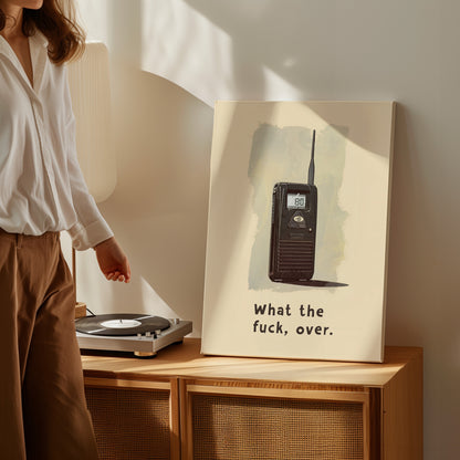 1.25" Matte Canvas - Walkie Talkie WTF Moment