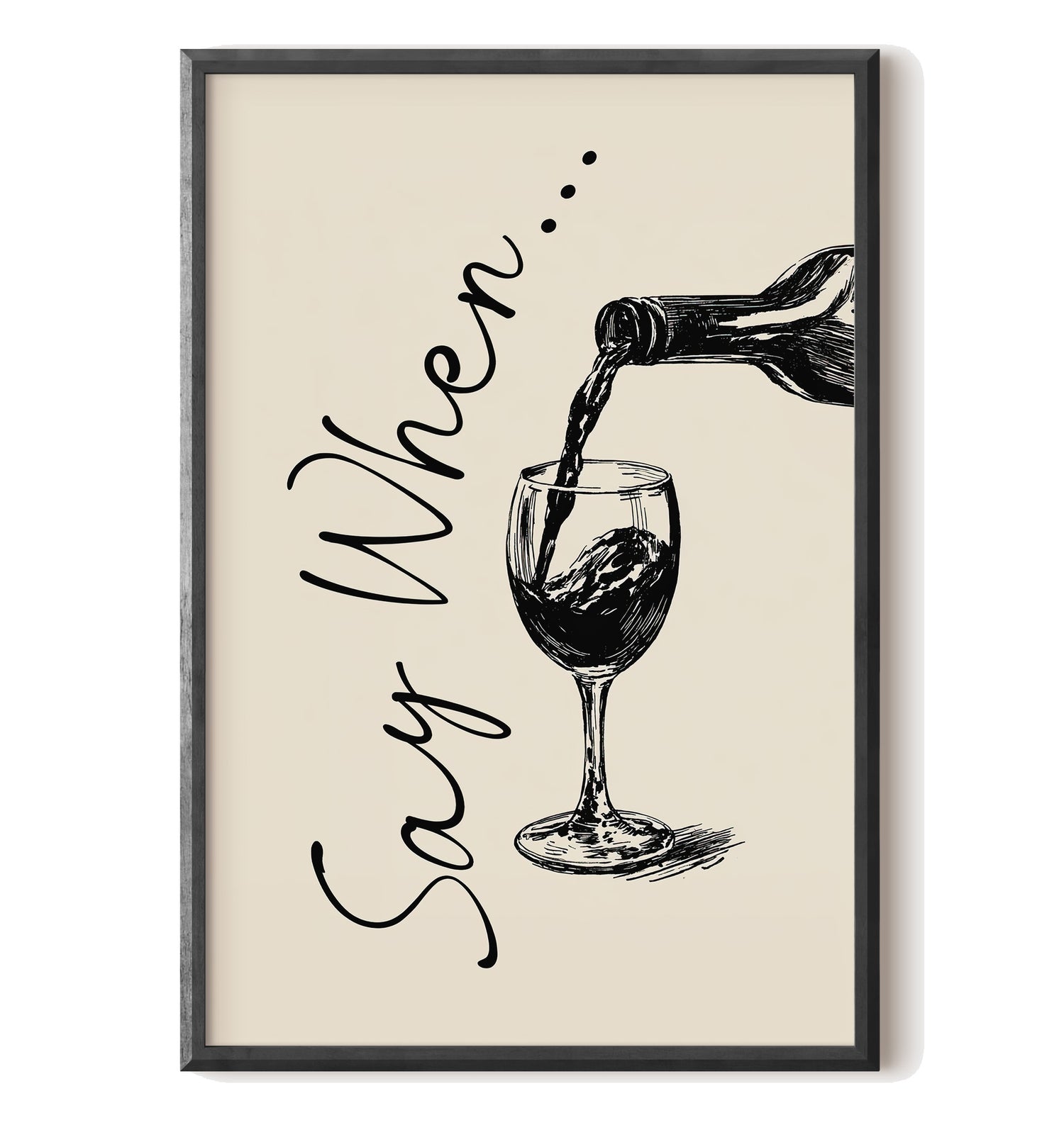 Say When Wine Pour