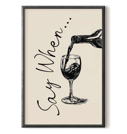Say When Wine Pour