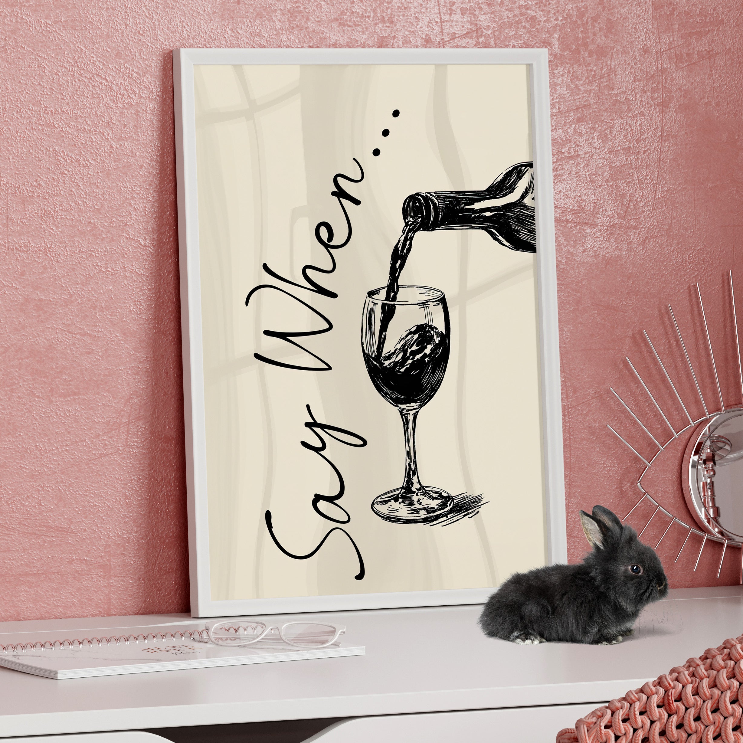 Framed Paper Print - Say When Wine Pour