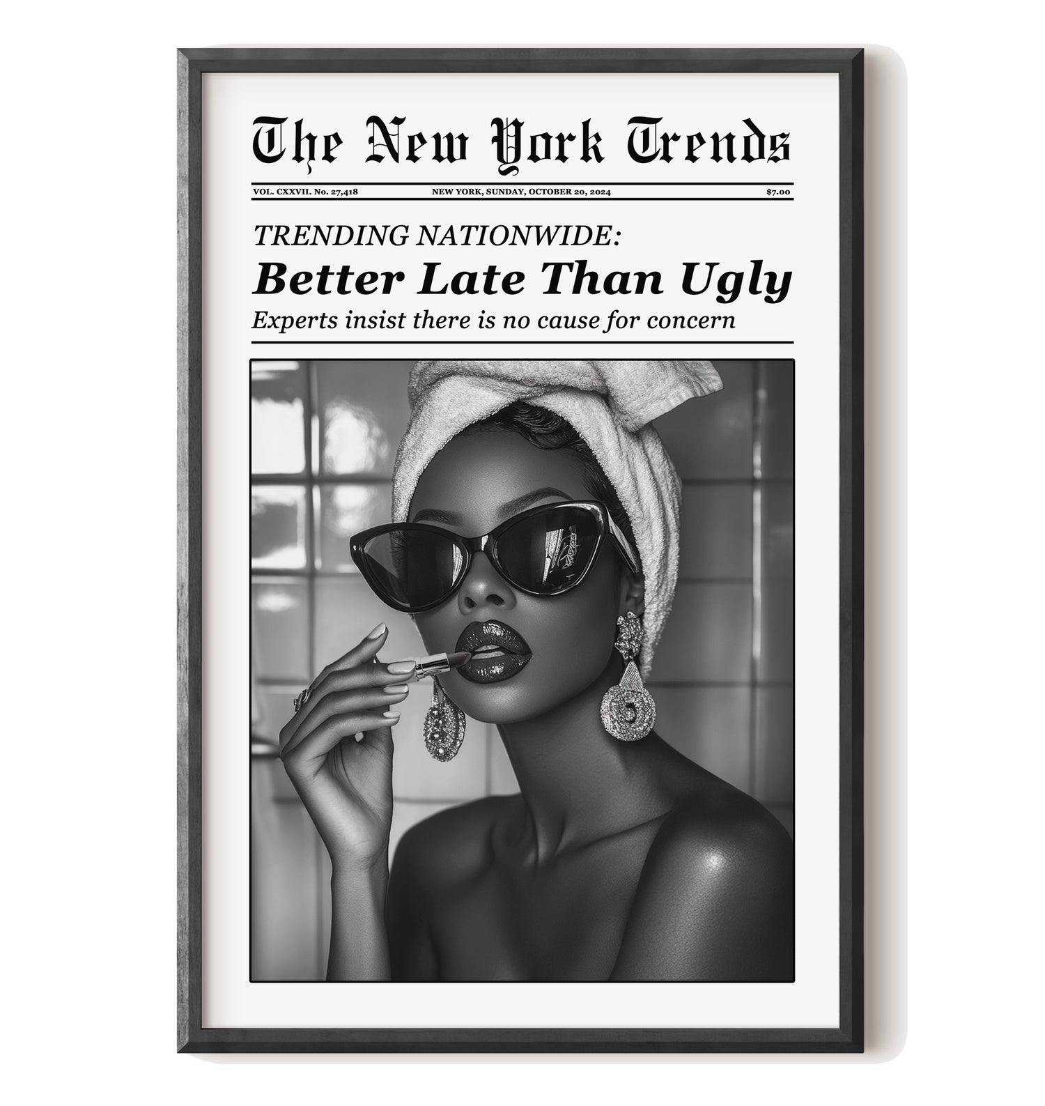 Better Late Than Ugly