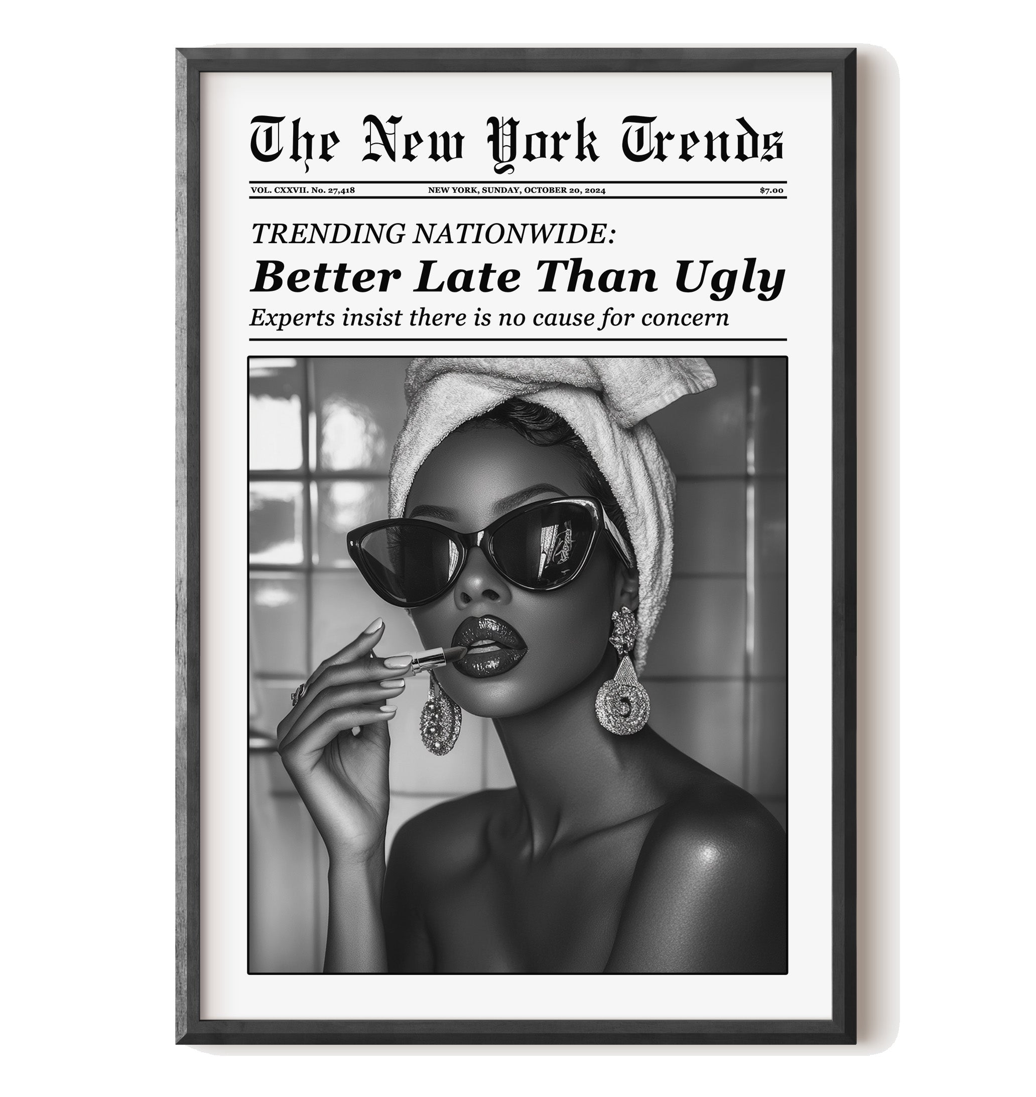 Better Late Than Ugly