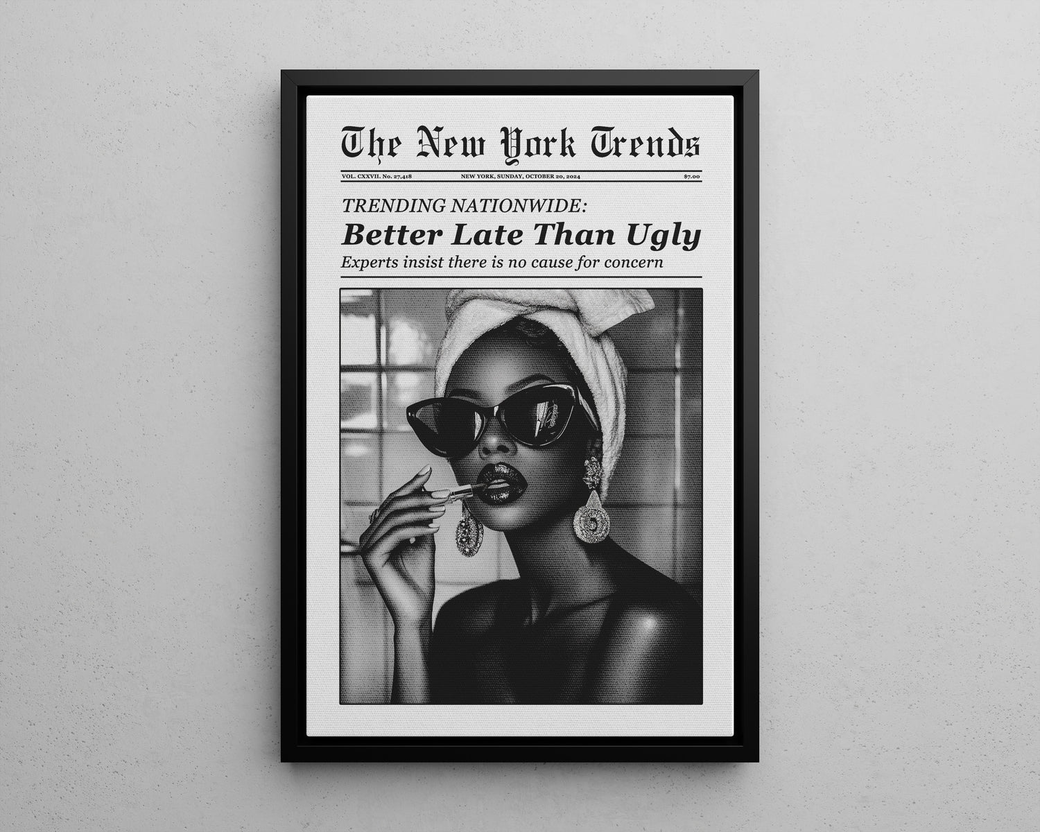 Framed Canvas - Better Late Than Ugly