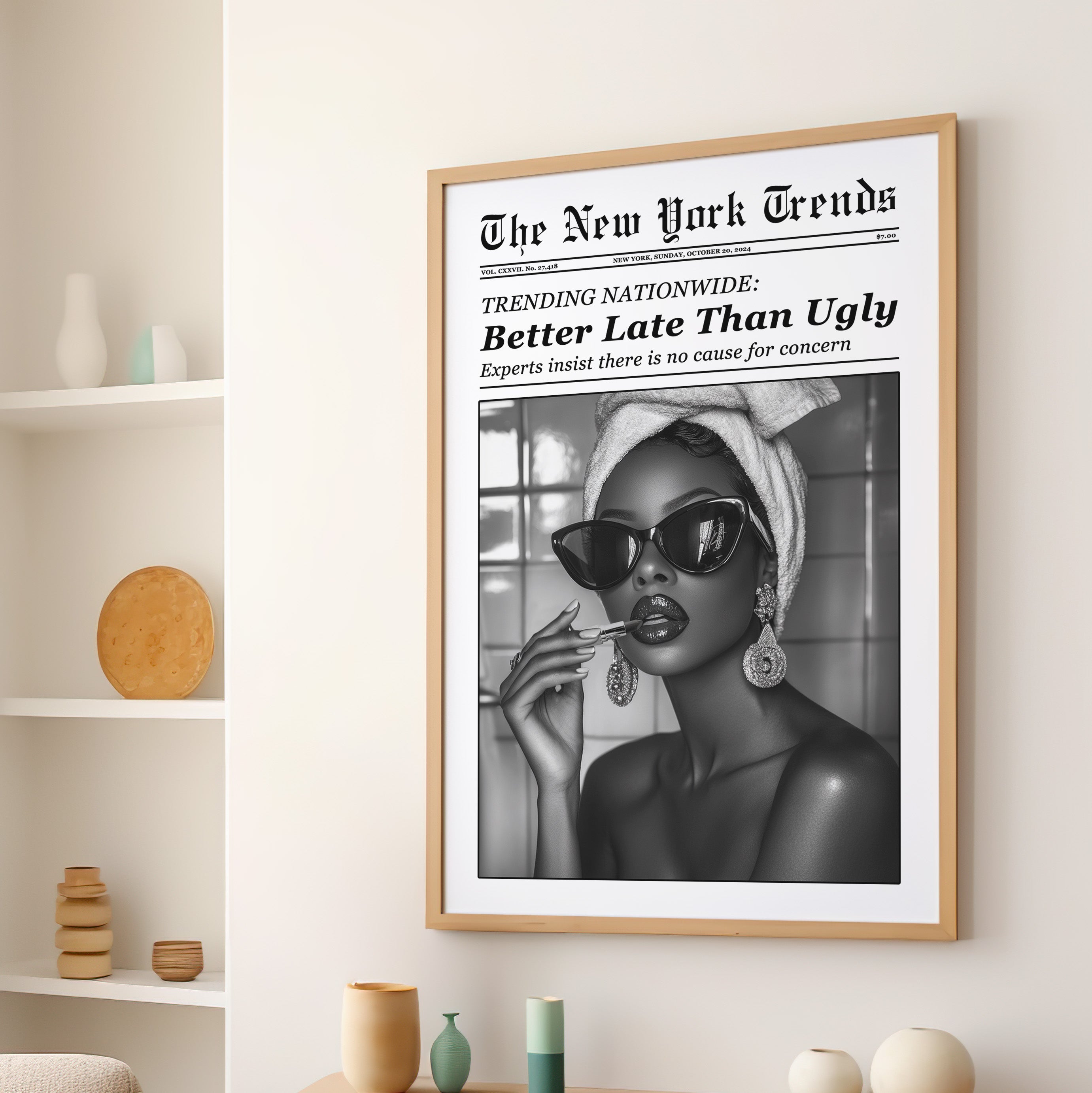 Better Late Than Ugly