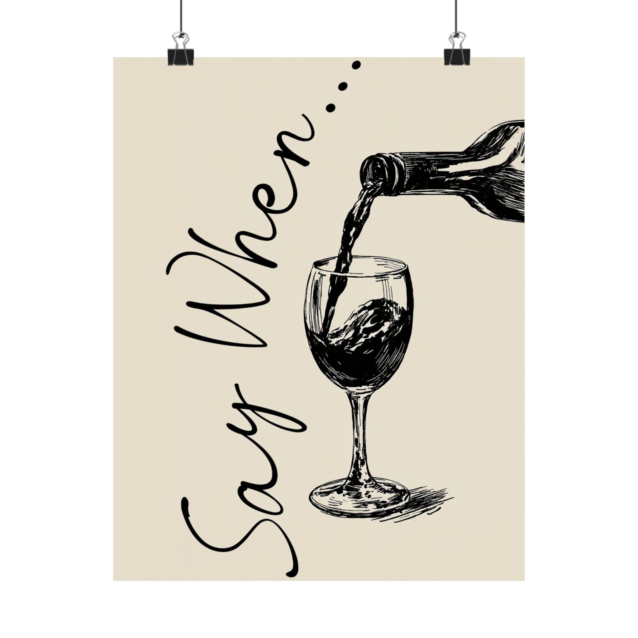 Say When Wine Pour