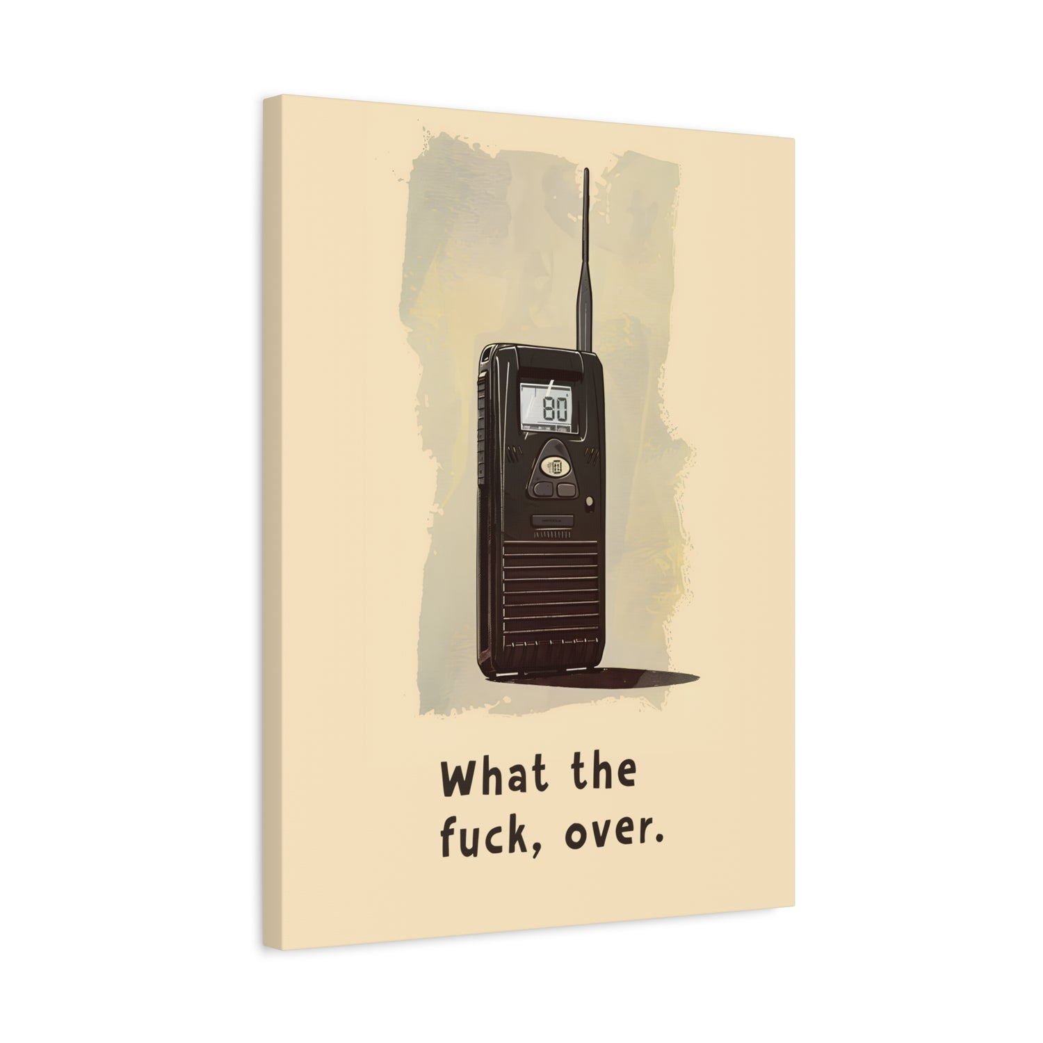 1.25" Matte Canvas - Walkie Talkie WTF Moment
