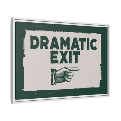 Framed Canvas - Dramatic Exit Strategy