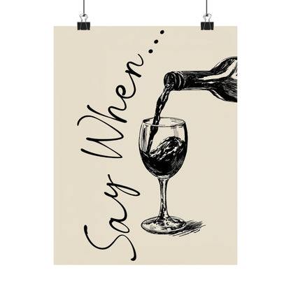 Say When Wine Pour