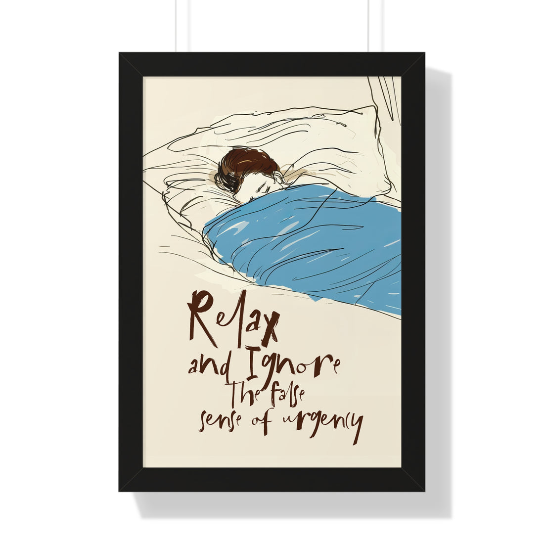 Framed Paper Print - Ignore the Urgency Quote