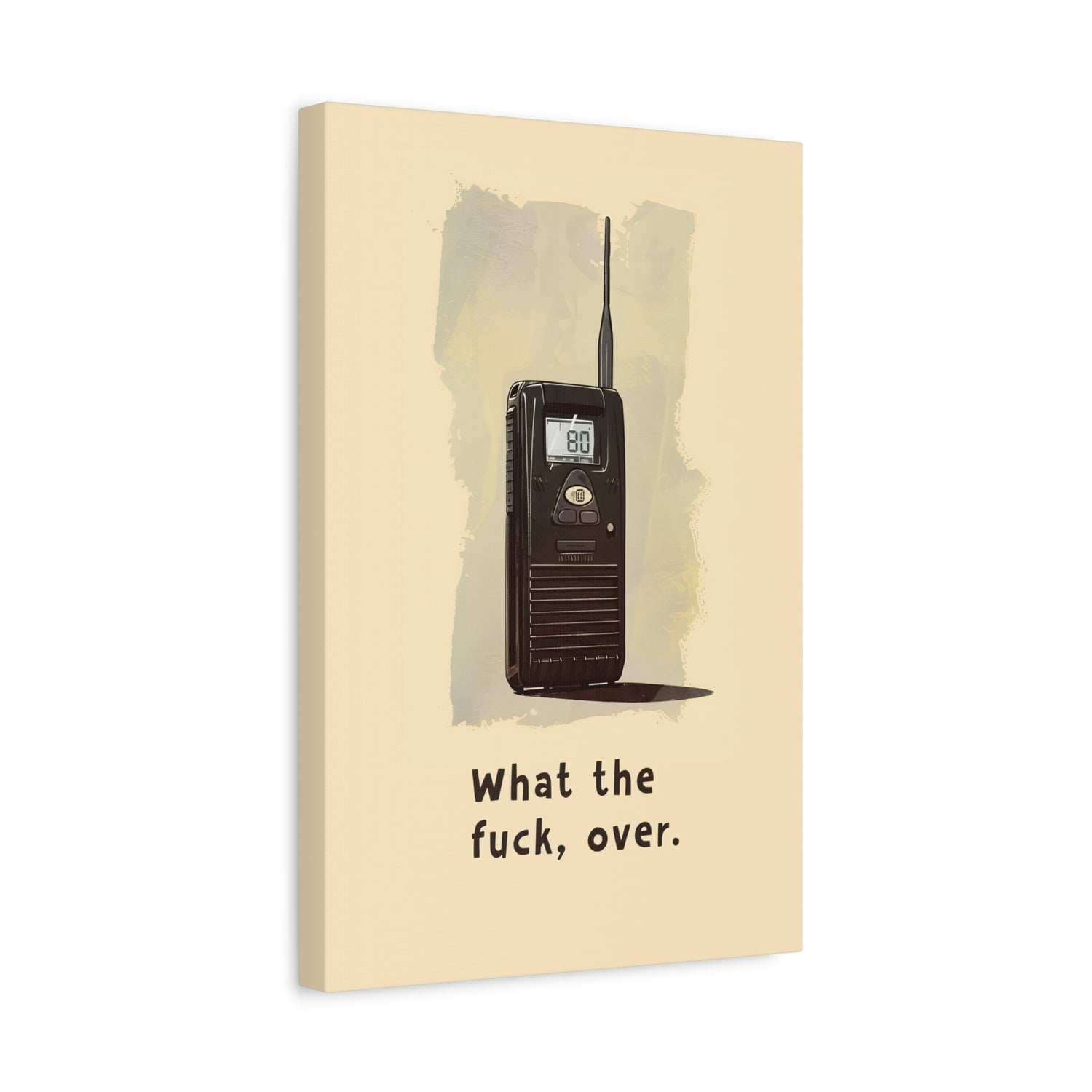 1.25" Matte Canvas - Walkie Talkie WTF Moment