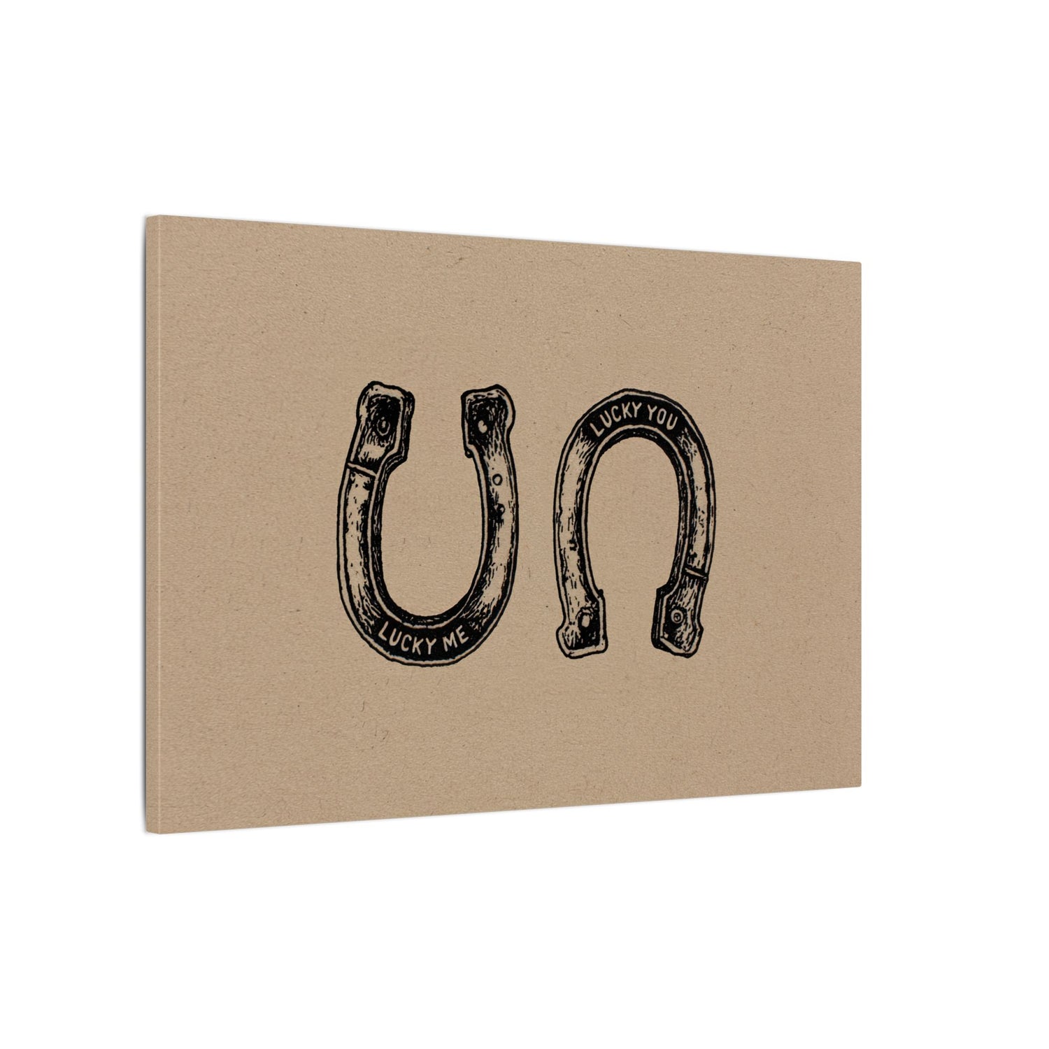 .75" Matte Canvas - Lucky Me Lucky You Horseshoes