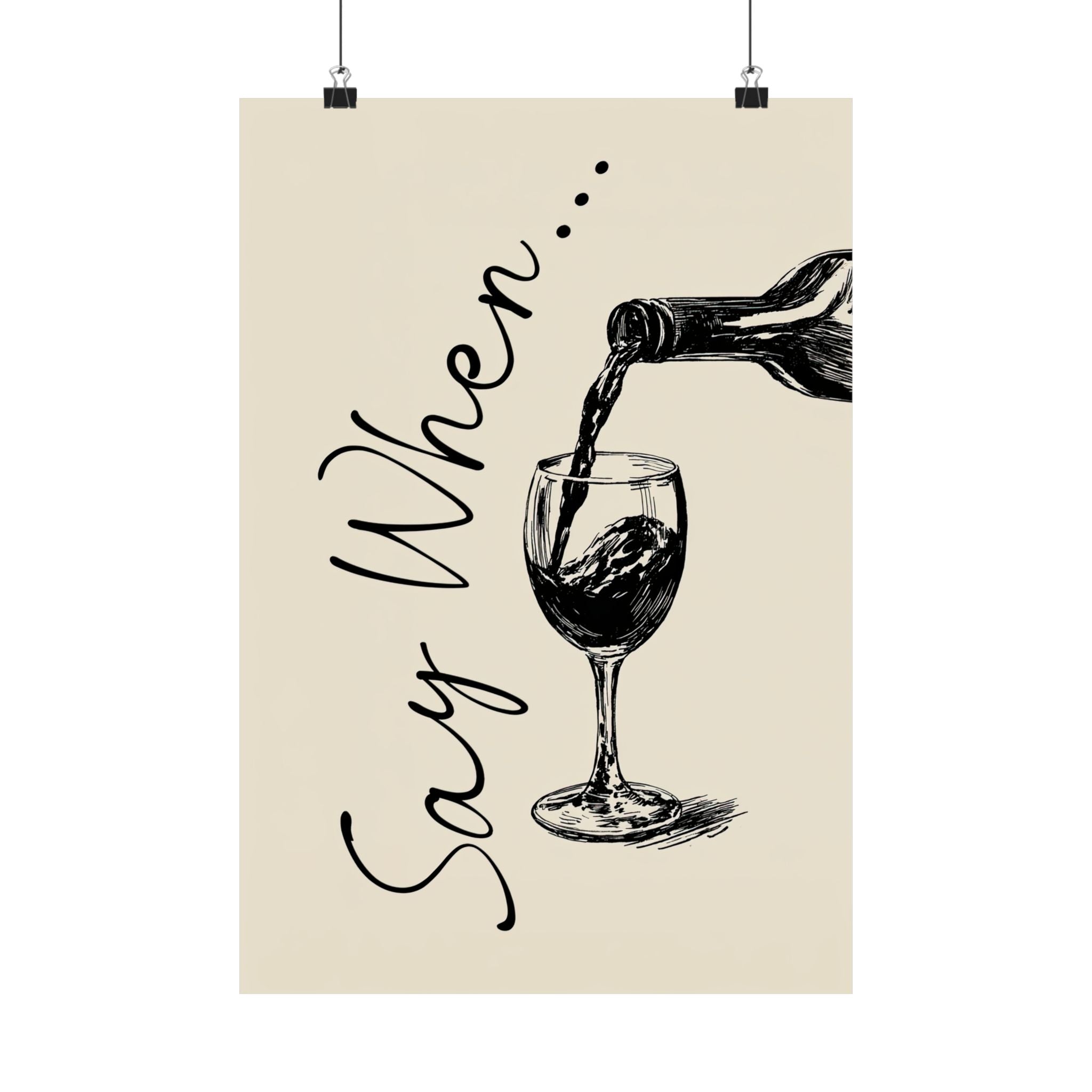 Say When Wine Pour