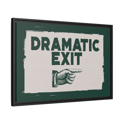 Framed Canvas - Dramatic Exit Strategy