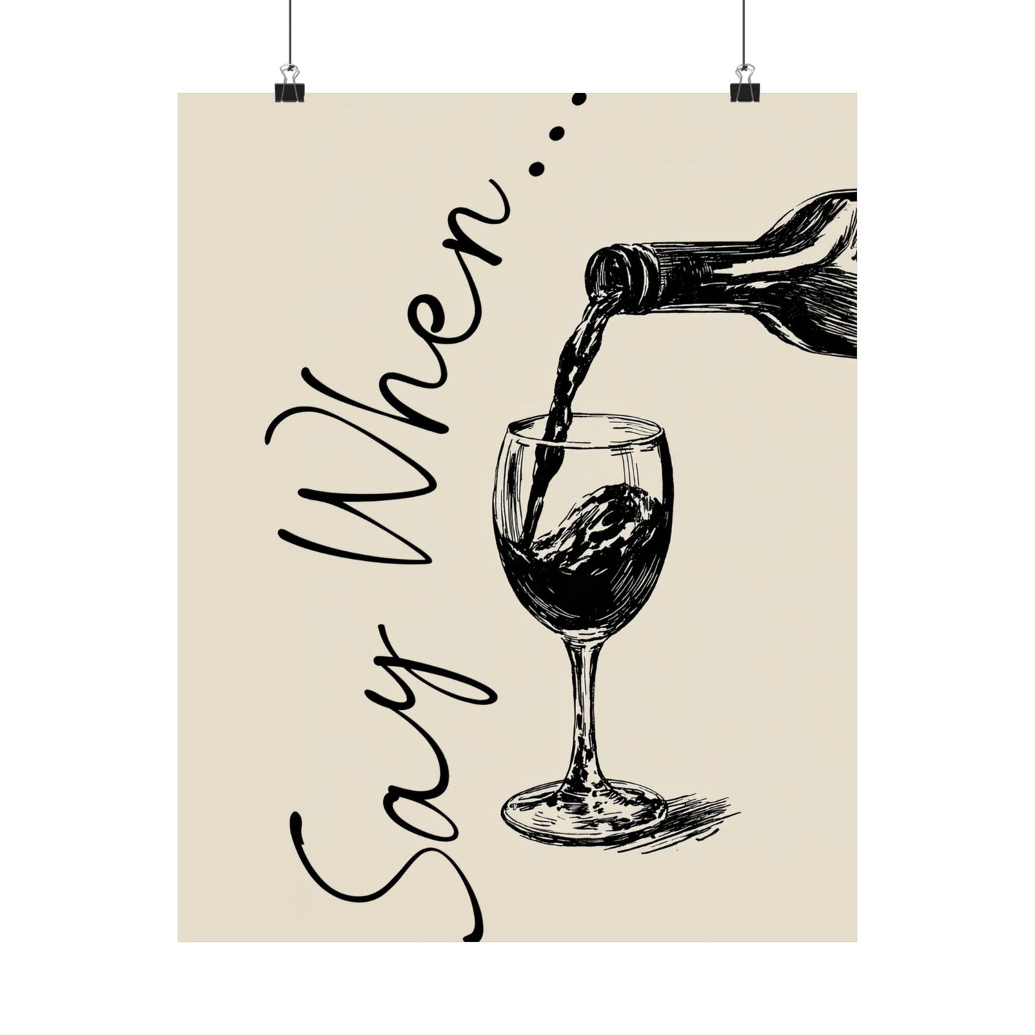 Say When Wine Pour