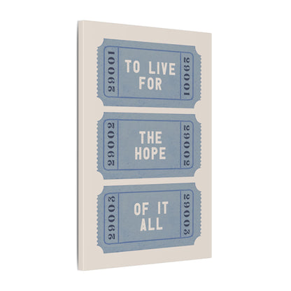 .75" Matte Canvas - The Hope Ticket Trilogy