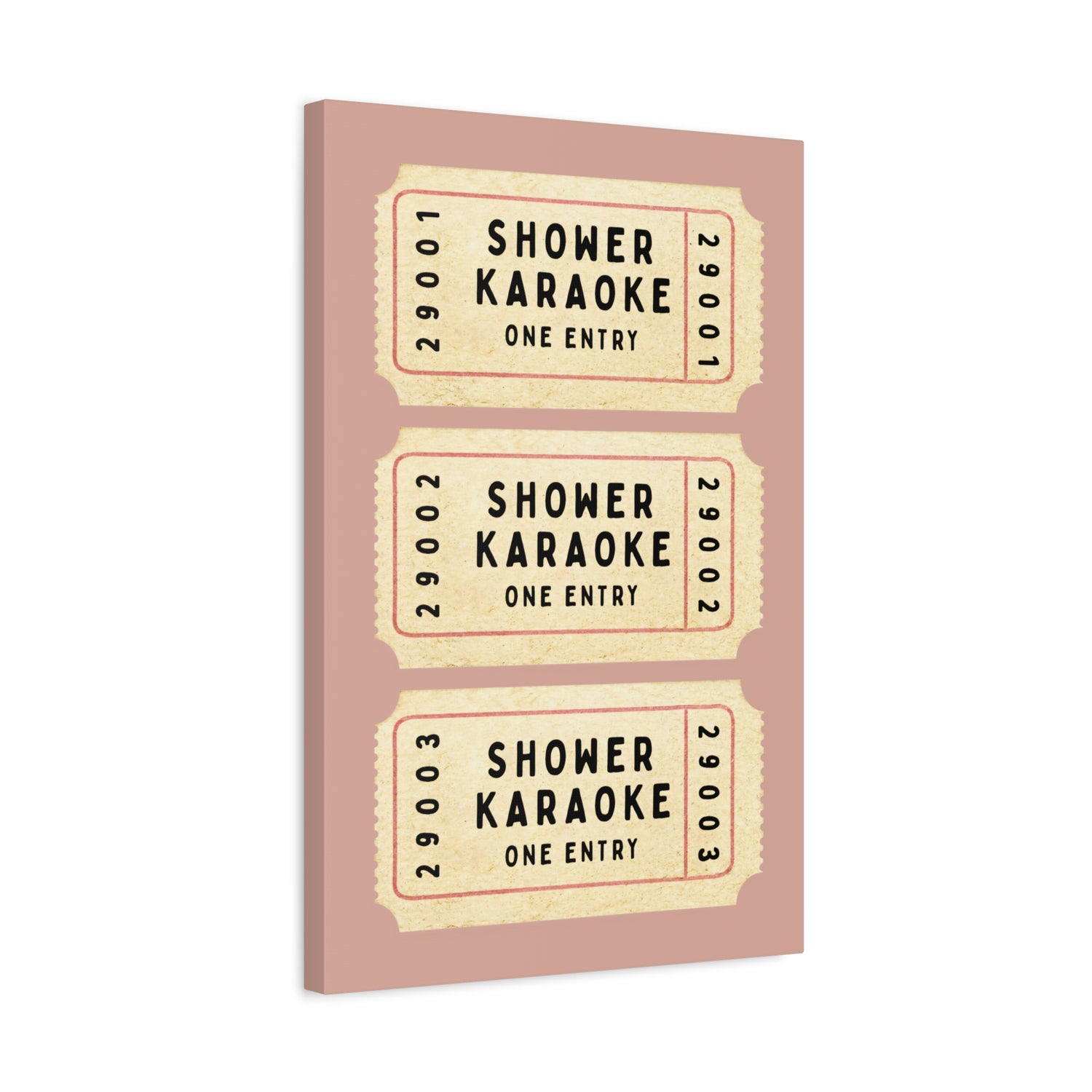 1.25" Matte Canvas - Shower Karaoke Admit Ticket