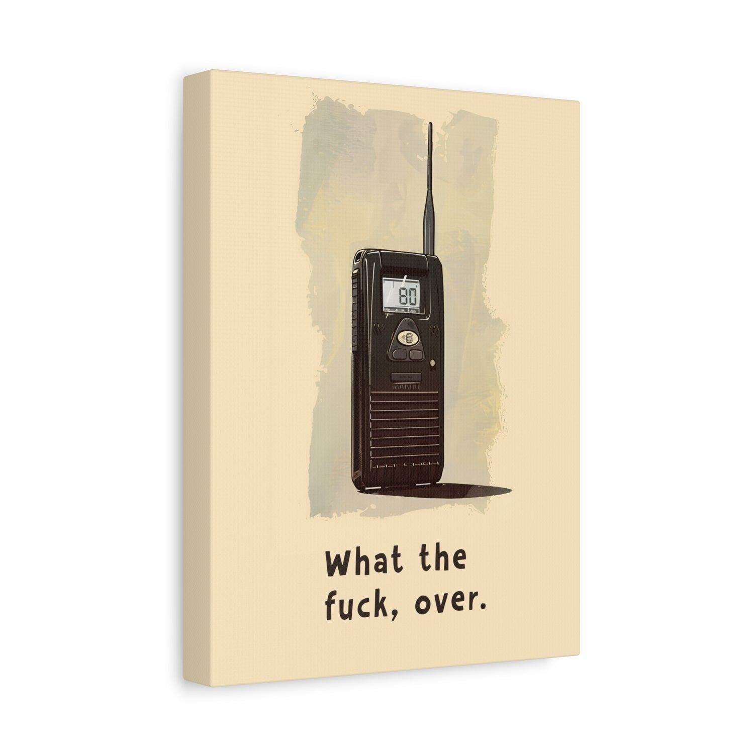 1.25" Matte Canvas - Walkie Talkie WTF Moment